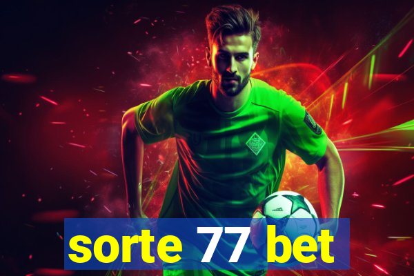 sorte 77 bet